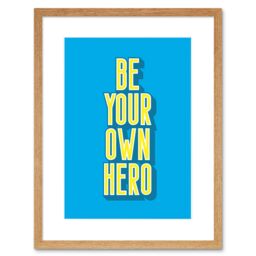 "Artery8 Wall Art Print Bright Motivation Be Your Own Hero Framed in Beige - Size: W7"" x H9""" - thumbnail 1