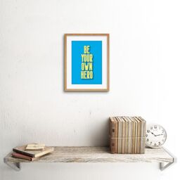"Artery8 Wall Art Print Bright Motivation Be Your Own Hero Framed in Beige - Size: W7"" x H9""" - thumbnail 2