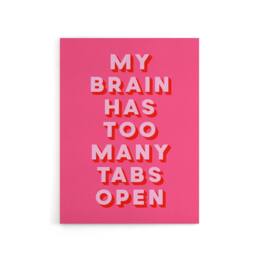 "Artery8 My Brain Has Too Many Tabs Open Pink Funny Canvas Wall Art Print - Size: W12"" x H16""" - thumbnail 1
