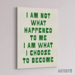 "Artery8 I Am What I Choose To Become Bold Inspirational Canvas Wall Art Print in Green - Size: W12"" x H16""" - thumbnail 2