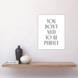 "Artery8 You Don't Need To Be Perfect Black White Modern Wall Art Print - Size: W12"" x H16""" - thumbnail 4