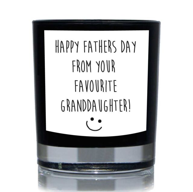 60 SECOND MAKEOVER Funny Candle Happy Fathers Day From Your Favourite Grand Daughter Gift 20cl Candle in Black