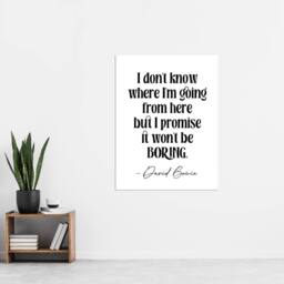"Artery8 Don't Know Where I'm Going Promise Won't Be Boring Wall Art Print in White - Size: W12"" x H16""" - thumbnail 4
