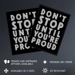 "Artery8 Don't Stop Until You Are Proud Bold Motivational Wall Art Print in Black - Size: W12"" x H16""" - thumbnail 2