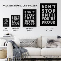 "Artery8 Don't Stop Until You Are Proud Bold Motivational Wall Art Print in Black - Size: W12"" x H16""" - thumbnail 3