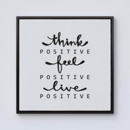 "Warren Reed - Designer Think Positive, Feel Positive, Live Positive Framed Canvas in Black - Size: W30"" x H30""" - thumbnail 1