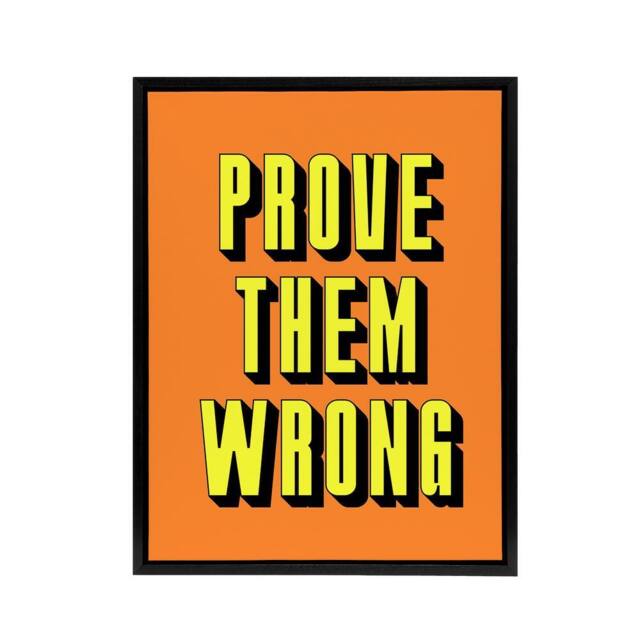 "Artery8 Prove Them Wrong Orange Yellow Motivational Black Framed Canvas Art - Size: W12"" x H16""" - image 1
