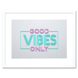 "Artery8 Wall Art Print Good Vibes Only Artwork Framed 9X7 Inch in White - Size: W7"" x H9""" - thumbnail 1