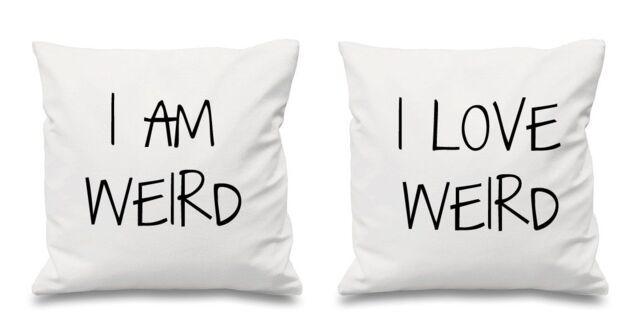 60 SECOND MAKEOVER I Am Weird I Love Weird Cushion Covers in White - Size: 40 cm x 40 cm