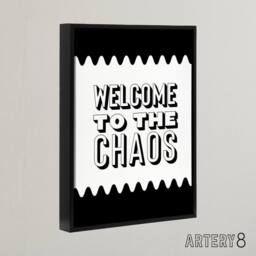 "Artery8 Welcome To The Chaos Black White Modern Funny Framed Canvas Art Print - Size: W12"" x H16""" - thumbnail 2