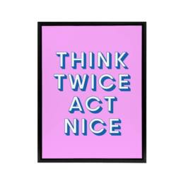 "Artery8 Think Twice Act Nice Pink Blue Bold Simple Black Framed Canvas Art - Size: W12"" x H16""" - thumbnail 1