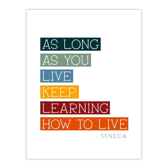 "Wee Blue Coo Wall Art Print Seneca Quote Keep Learning How to Live Philosophy Poster - Size: W24"" x H32""" - image 1