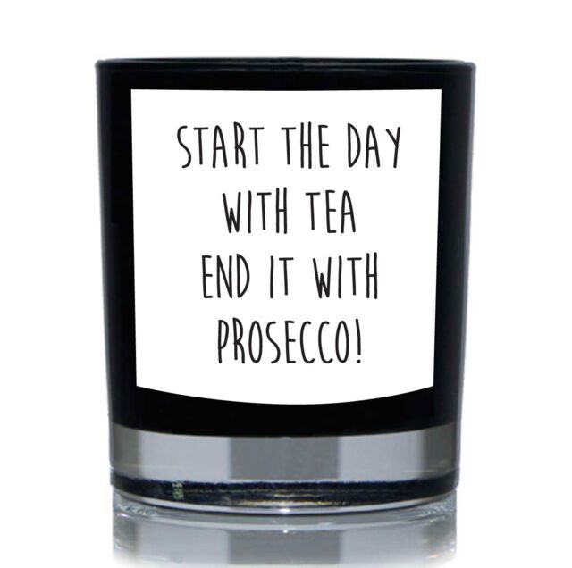 60 SECOND MAKEOVER Start The Day Tea End Prosecco Funny 20cl Candle in Black
