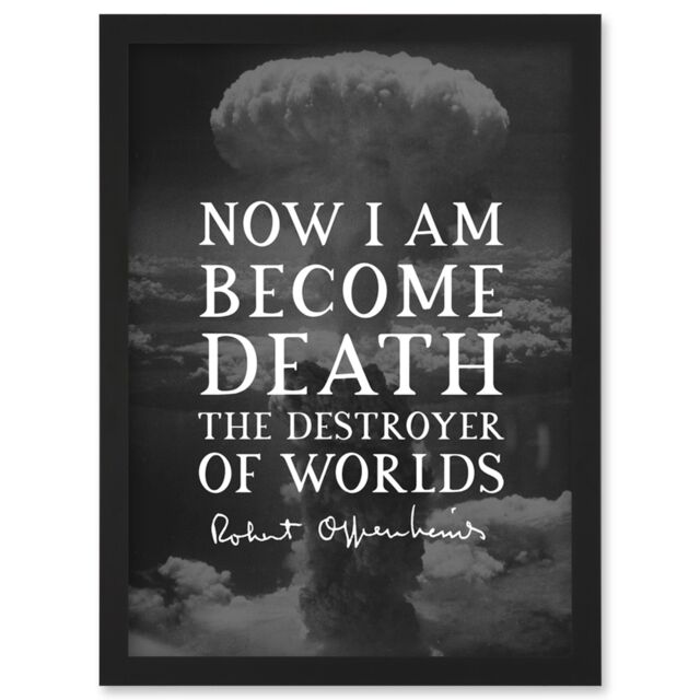 Artery8 Quote Slate Robert Oppenheimer I am Become Death Destroyer of Worlds Father of Atomic Bomb Artwork Framed Wall Art Print A4 in Black - image 1