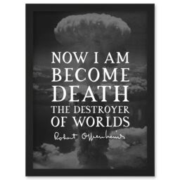Artery8 Quote Slate Robert Oppenheimer I am Become Death Destroyer of Worlds Father of Atomic Bomb Artwork Framed Wall Art Print A4 in Black - thumbnail 1