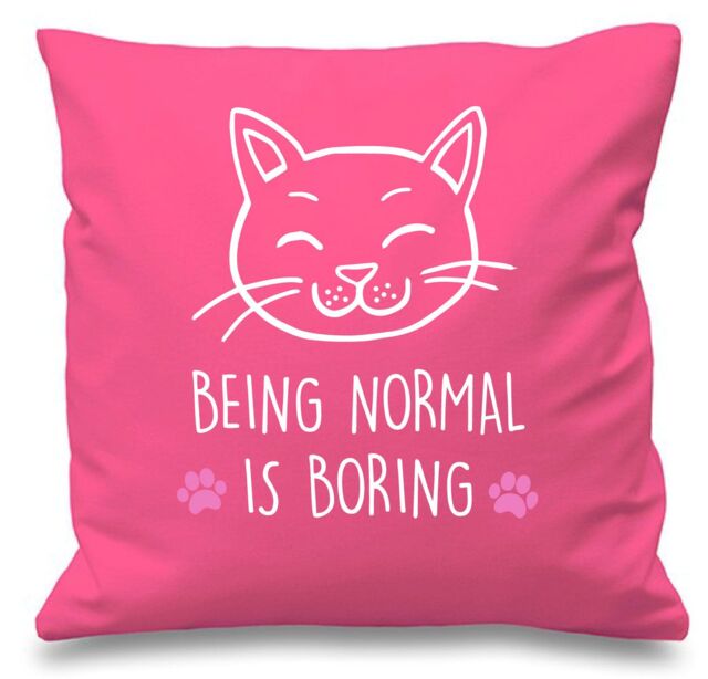 "60 SECOND MAKEOVER Pink Cushion Cover Being Normal Is Boring 16"" x 16"" Mum Friend Gift Decorative - Size: 40 cm x 40 cm"