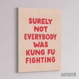 "Artery8 Surely Not Everybody Kung Fu Fighting Pink Funny Canvas Wall Art Print - Size: W12"" x H16""" - thumbnail 2