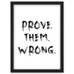 Artery8 Prove Them Wrong Inspirational Positive Motivational Gym Workout Living Room Aesthetic Artwork Framed Wall Art Print A4 in Black - thumbnail 1