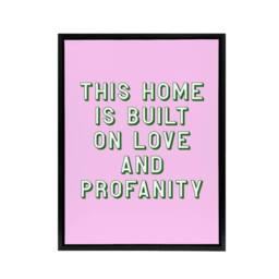 "Artery8 Home Built On Love & Profanity Pink Funny Black Framed Canvas Art - Size: W12"" x H16""" - thumbnail 1