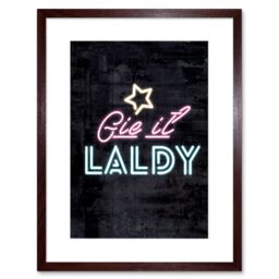 "Artery8 Wall Art Print Scotland Neon Gie it Laldy Framed in Brown - Size: W7"" x H9""" - thumbnail 1