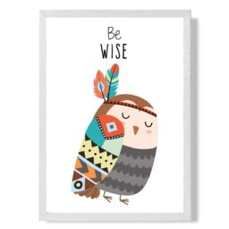 ARTZE Be Wise Owl Tribal Animal Quote Framed Print SIZE: A3 with White Frame in Grey - Size: A4 - thumbnail 1