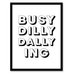 Artery8 Busy Dilly Dallying Minimalist Black White Funny Framed Wall Art Print - Size: A4 - thumbnail 1
