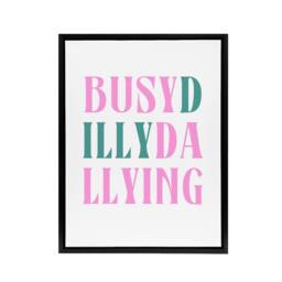 "Artery8 Busy Dilly Dallying Procrastination Joke Funny Framed Canvas Art Print in White - Size: W12"" x H16""" - thumbnail 1