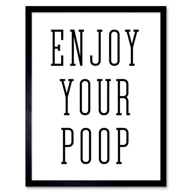 "Artery8 Wall Art Print Enjoy Your Poop Funny Toilet Bathroom Sign Bathroom Decor Art Framed in Black - Size: W12"" x H16""" - image 1