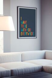 Sketchbook Design I Want To Be With You Everywhere A3 Print - Black Frame - thumbnail 2