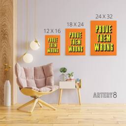 "Artery8 Prove Them Wrong Orange Yellow Motivational Canvas Wall Art Print - Size: W12"" x H16""" - thumbnail 4