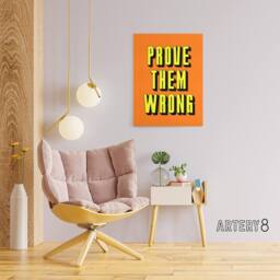 "Artery8 Prove Them Wrong Orange Yellow Motivational Canvas Wall Art Print - Size: W12"" x H16""" - thumbnail 3