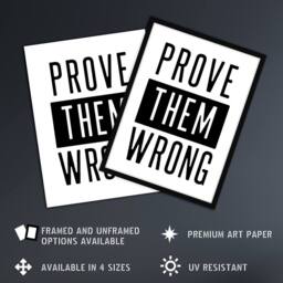 "Artery8 Prove Them Wrong Black & White Motivational Wall Art Print - Size: W12"" x H16""" - thumbnail 2