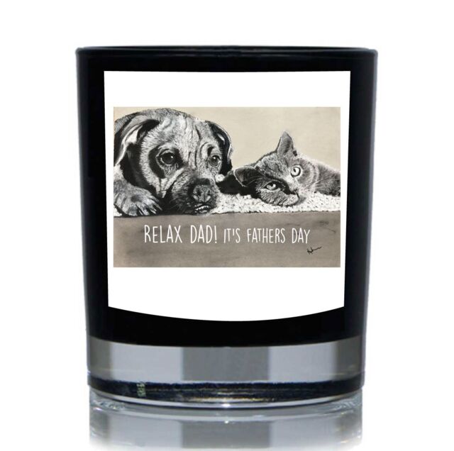 60 SECOND MAKEOVER Relax Dad It's Father's Day Cat & Dog 20cl Candle in Black