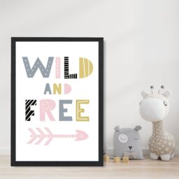 ARTZE Cute Wild & Free Pink Scandi Quote Framed Print SIZE: A4 with Black Frame - thumbnail 2