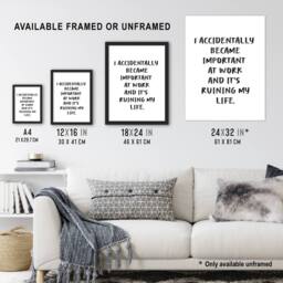 Artery8 Accidentally Became Important At Work Funny Framed Wall Art Print in White - Size: A4 - thumbnail 3