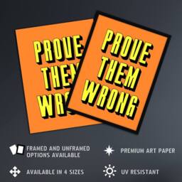Artery8 Prove Them Wrong Orange Yellow Motivational Framed Wall Art Print - Size: A4 - thumbnail 2