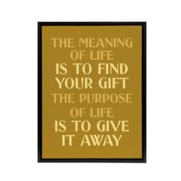 "Artery8 The Meaning & Purpose Of Life Quote Black Framed Canvas Wall Art in Gold - Size: W12"" x H16""" - thumbnail 1