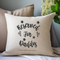 Aye Do Gifts Men's Personalised Reserved for Daddy Cushion in Beige - Size: 40 cm x 40 cm - thumbnail 1