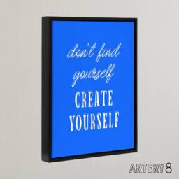 "Artery8 Don't Find Create Yourself Blue Motivational Framed Canvas Wall Art - Size: W12"" x H16""" - thumbnail 2