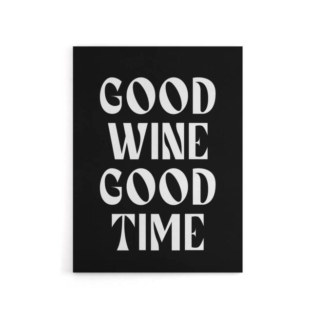 "Artery8 Good Wine Good Time Black White Fun Cheeky Canvas Wall Art Print - Size: W12"" x H16""" - image 1
