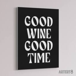 "Artery8 Good Wine Good Time Black White Fun Cheeky Canvas Wall Art Print - Size: W12"" x H16""" - thumbnail 2