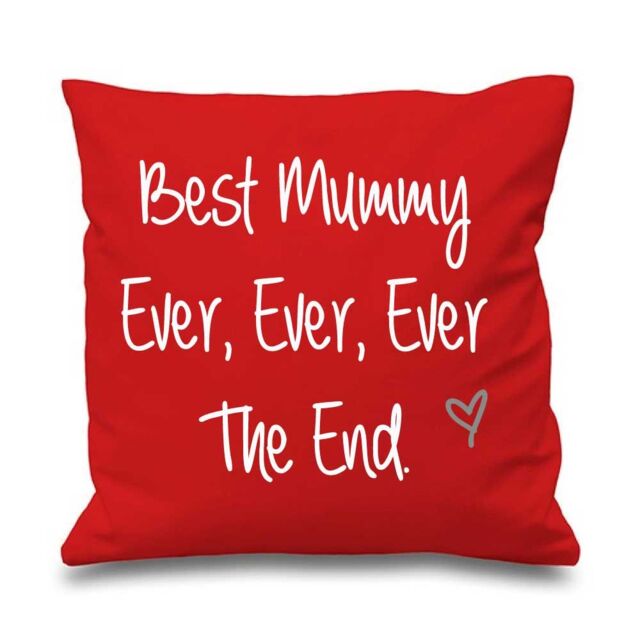 60 SECOND MAKEOVER Best Mummy Ever Ever Ever The End Cushion Cover in Red - Size: 40 cm x 40 cm