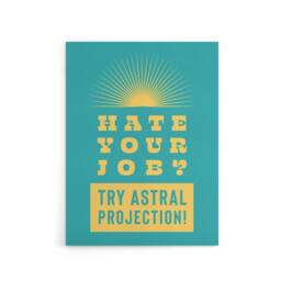 "Artery8 Hate Job Try Astral Projection Teal Yellow Funny Canvas Wall Art Print in Blue - Size: W12"" x H16""" - thumbnail 1