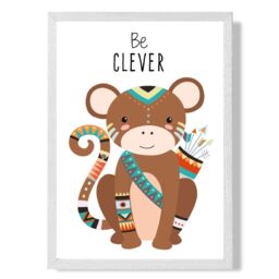 ARTZE Be Clever Monkey Tribal Animal Quote Framed Print SIZE: A2 with White Frame in Brown - thumbnail 1