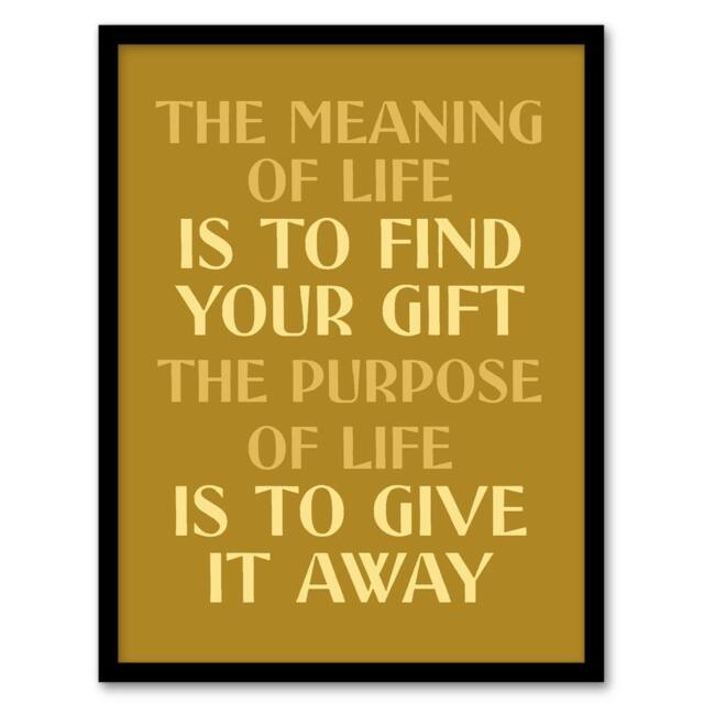 Artery8 The Meaning & Purpose Of Life Quote Framed Wall Art Print in Gold - Size: A4 - image 1