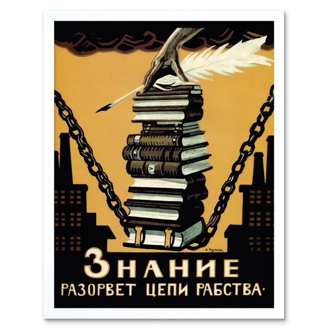 Artery8 Wall Art Print Political Propaganda 1920 Knowledge Will Break the Chains of Slavery Soviet Union Vintage Poster Art Framed - image 1