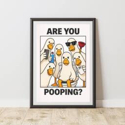 60 SECOND MAKEOVER Funny Silly Goose Bathroom Wall Art Are You Pooping Toilet Humour - Size: A4 - thumbnail 1