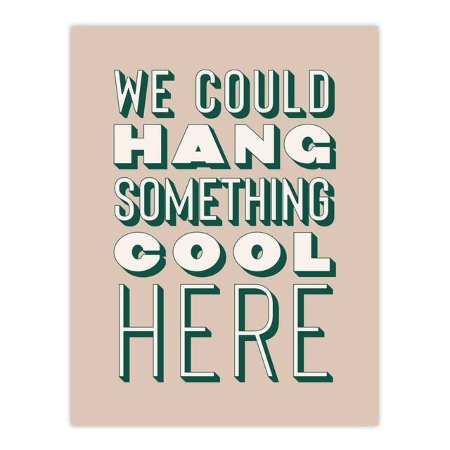 "Artery8 We Could Hang Something Cool Here Beige Funny Wall Art Print - Size: W12"" x H16""" - image 1