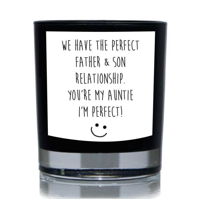 60 SECOND MAKEOVER We Have The Perfect Father & Son Relationship. You're My Father. I'm Perfect 20cl Candle in Black