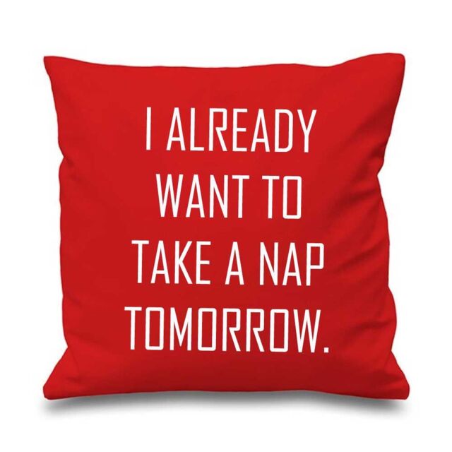 "60 SECOND MAKEOVER Red Cushion Cover I Already Want To Take A Nap Tomorrow 16"" x 16"" Daughter Friend Gift Decorative Cushion Home Horse Equ"